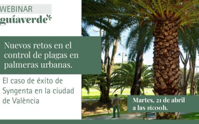 Webinar gratuito de Guíaverde Online: Nuevos retos en el control de plagas en palmeras urbanas – 21 de abril 16:00h