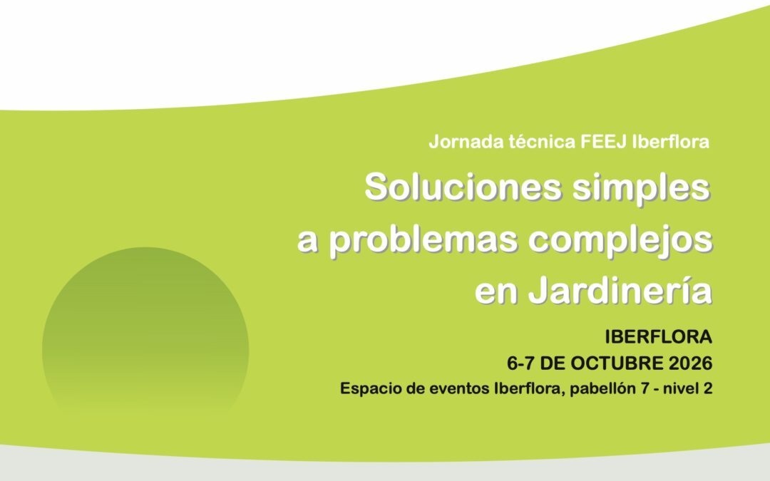 Arborsystems participa en la Jornada Técnica FEEJ Iberflora 2026